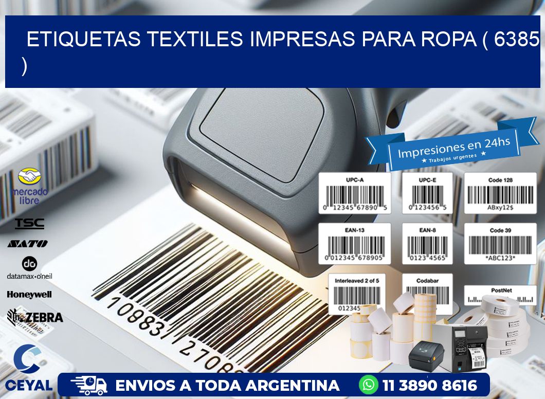 ETIQUETAS TEXTILES IMPRESAS PARA ROPA ( 6385 )