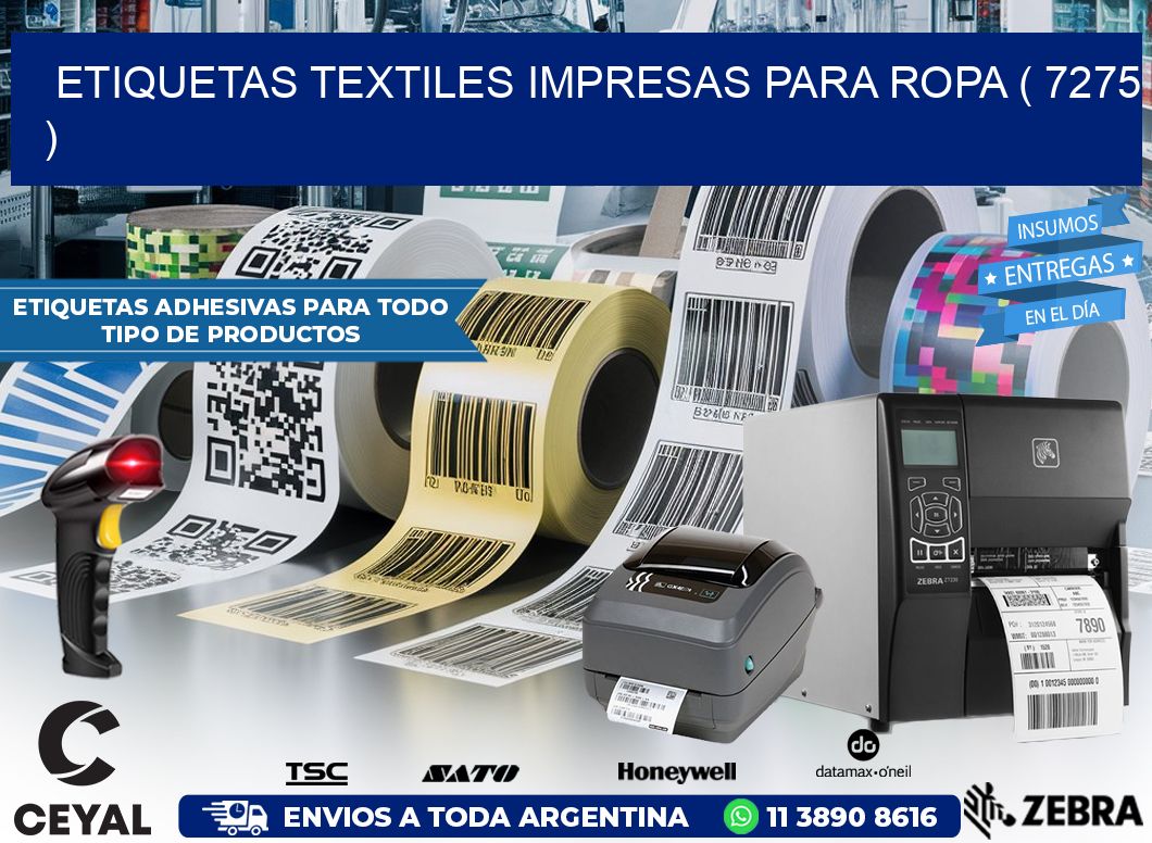 ETIQUETAS TEXTILES IMPRESAS PARA ROPA ( 7275 )