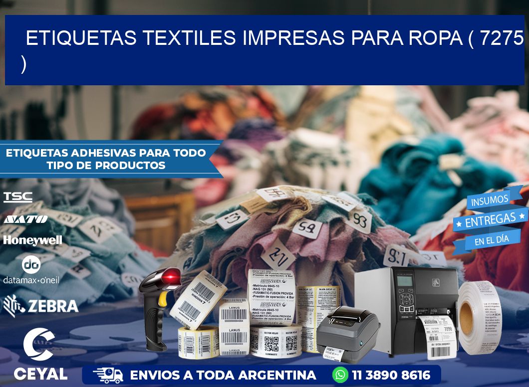 ETIQUETAS TEXTILES IMPRESAS PARA ROPA ( 7275 )