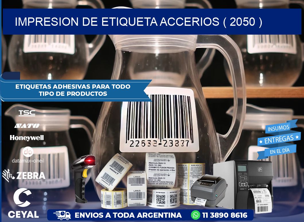 IMPRESION DE ETIQUETA ACCERIOS ( 2050 )