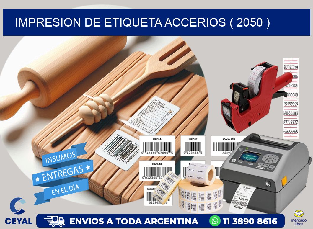 IMPRESION DE ETIQUETA ACCERIOS ( 2050 )