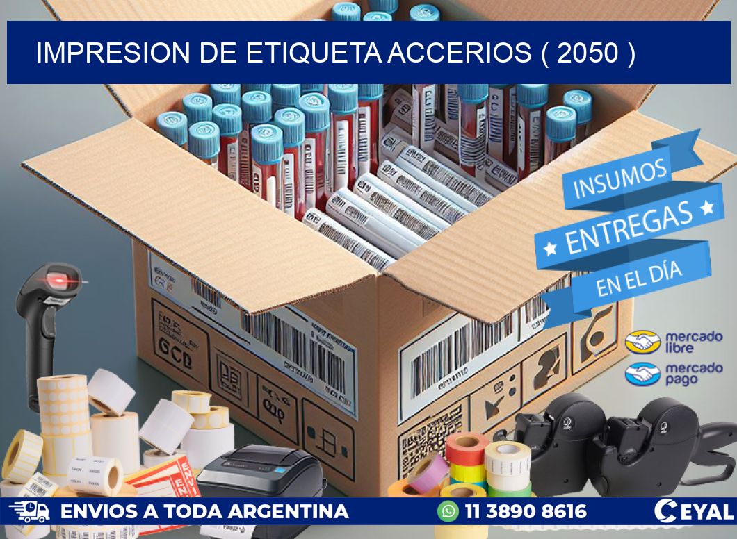 IMPRESION DE ETIQUETA ACCERIOS ( 2050 )