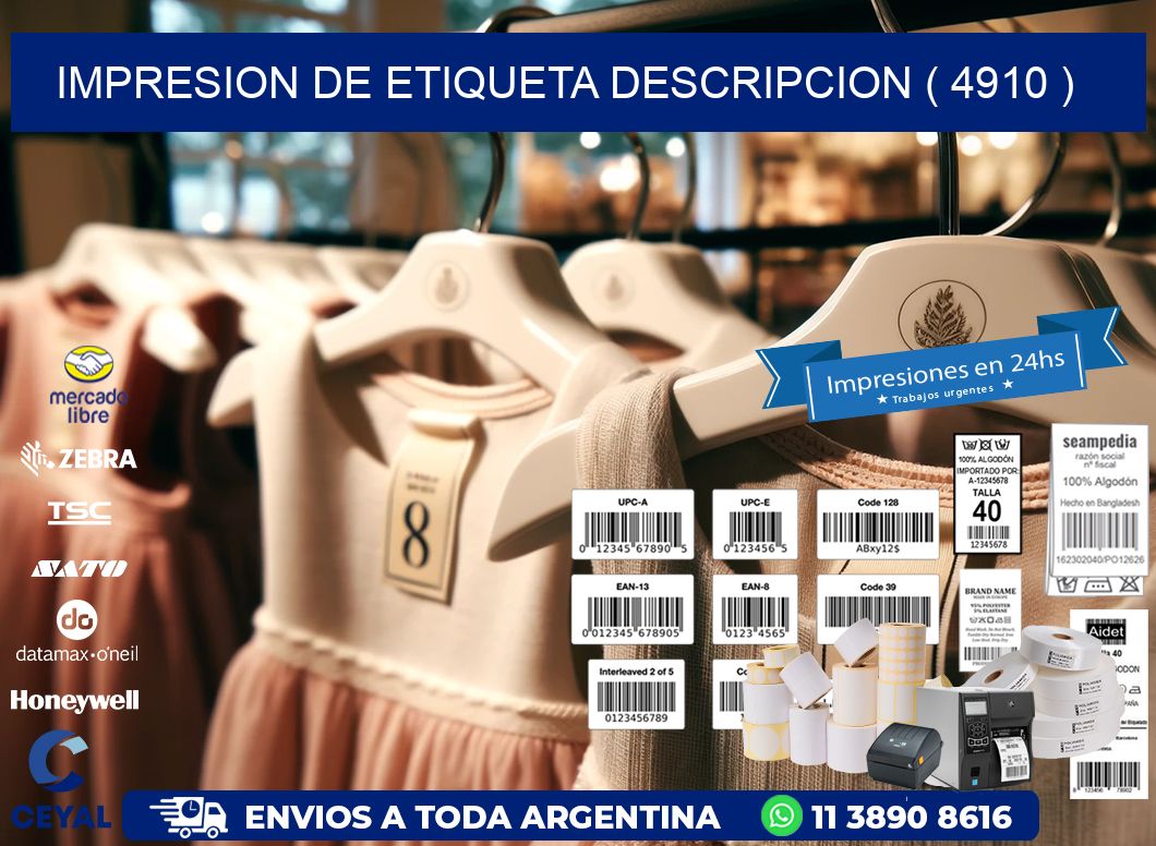 IMPRESION DE ETIQUETA DESCRIPCION ( 4910 )
