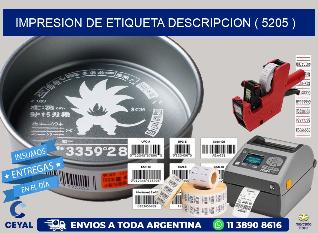 IMPRESION DE ETIQUETA DESCRIPCION ( 5205 )