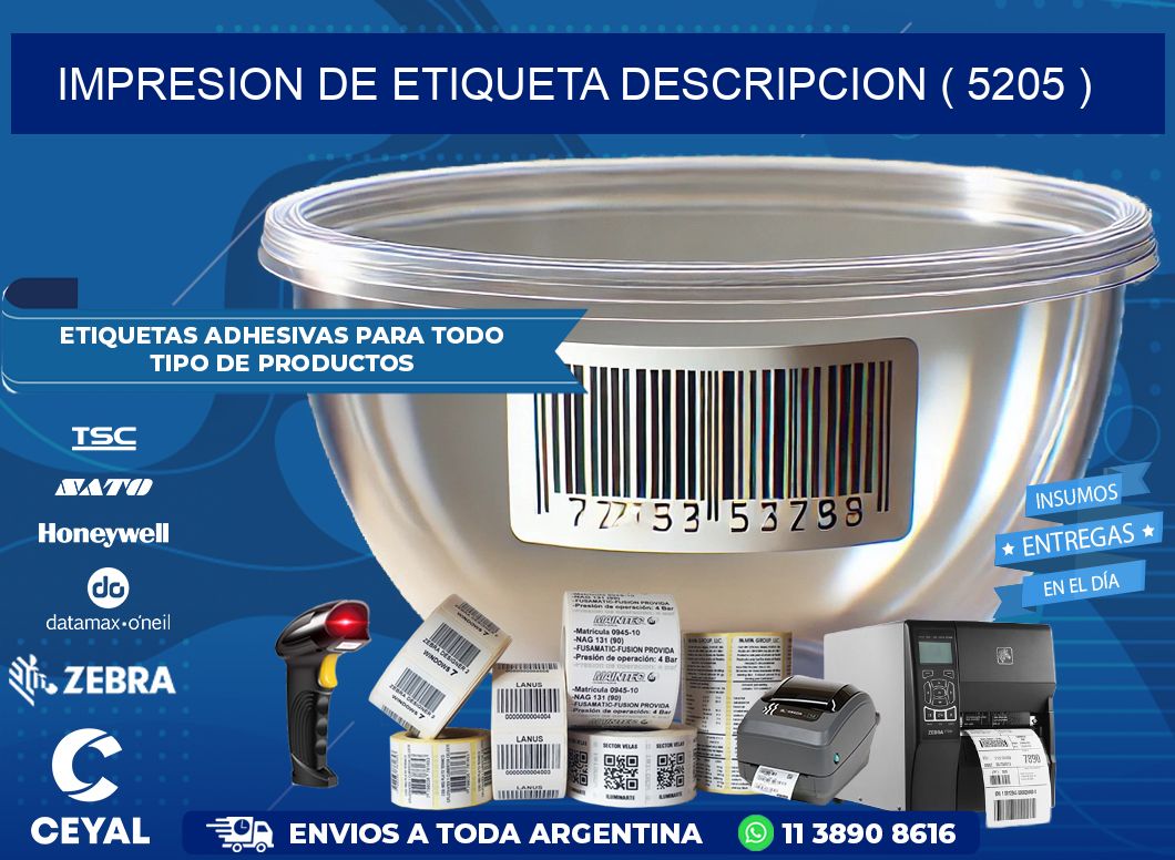 IMPRESION DE ETIQUETA DESCRIPCION ( 5205 )