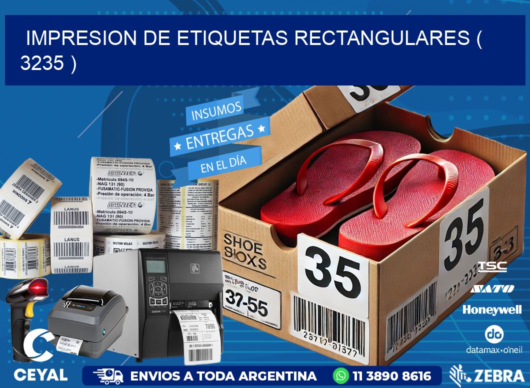 IMPRESION DE ETIQUETAS RECTANGULARES ( 3235 )