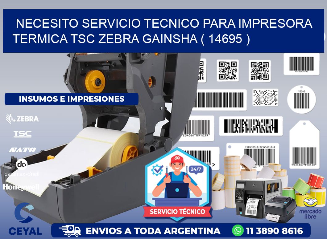 NECESITO SERVICIO TECNICO PARA IMPRESORA TERMICA TSC ZEBRA GAINSHA ( 14695 )