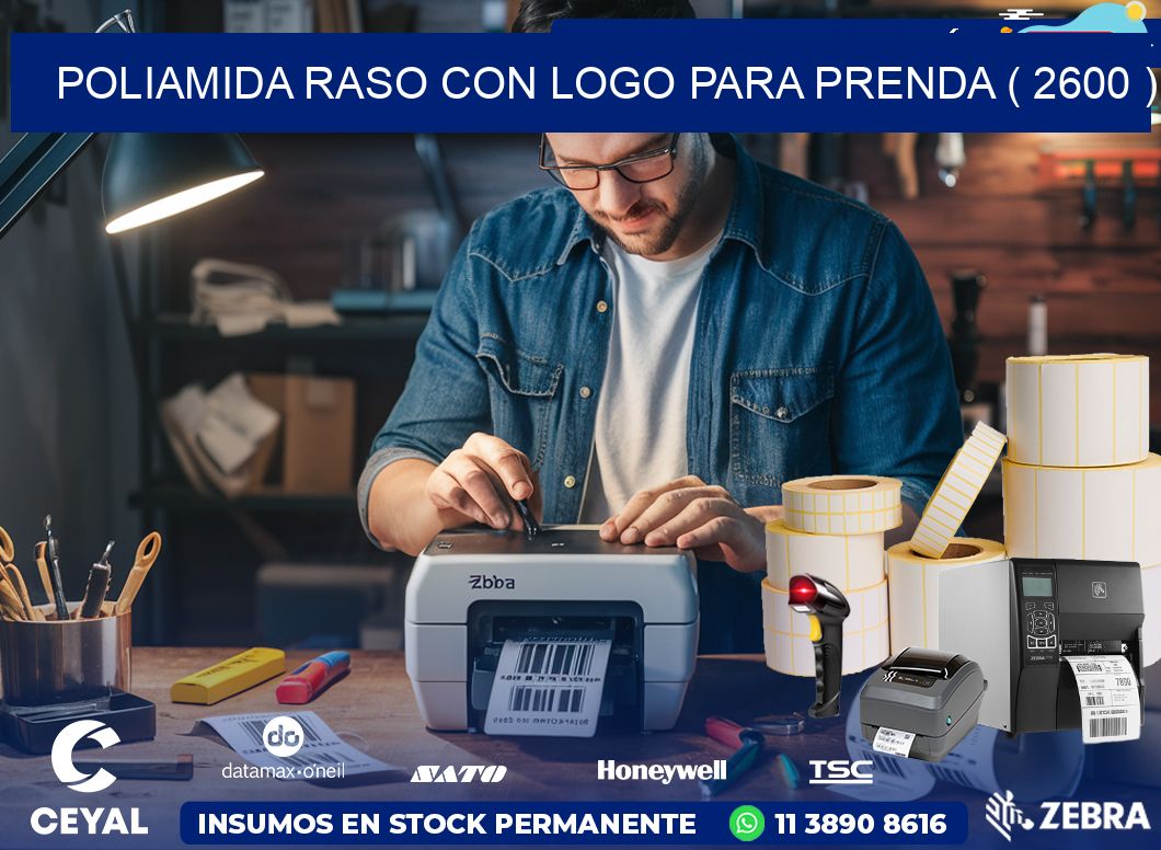 POLIAMIDA RASO CON LOGO PARA PRENDA ( 2600 )