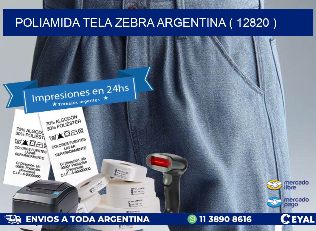 POLIAMIDA TELA ZEBRA ARGENTINA ( 12820 )