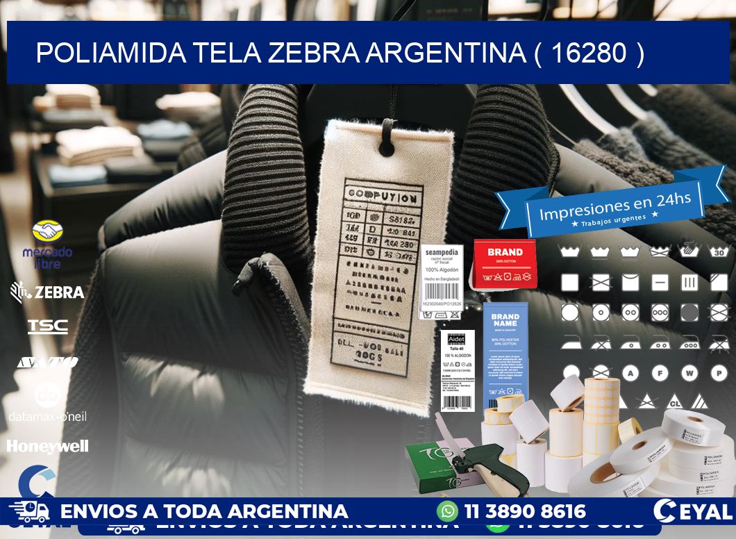 POLIAMIDA TELA ZEBRA ARGENTINA ( 16280 )