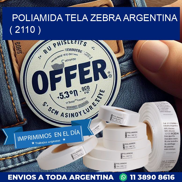 POLIAMIDA TELA ZEBRA ARGENTINA ( 2110 )