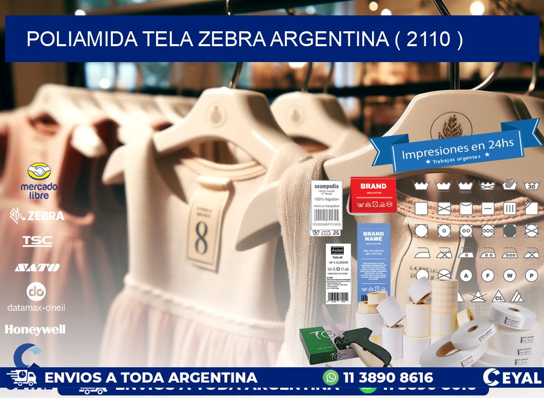 POLIAMIDA TELA ZEBRA ARGENTINA ( 2110 )