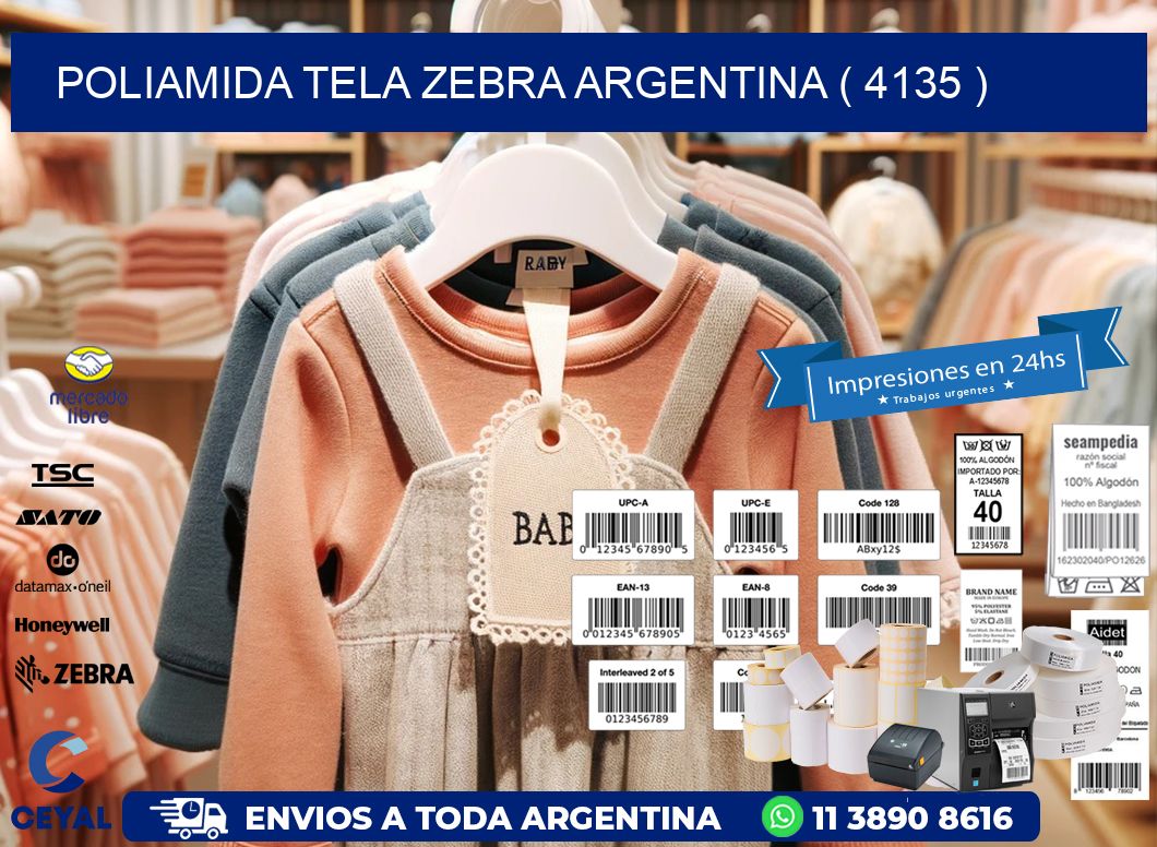 POLIAMIDA TELA ZEBRA ARGENTINA ( 4135 )