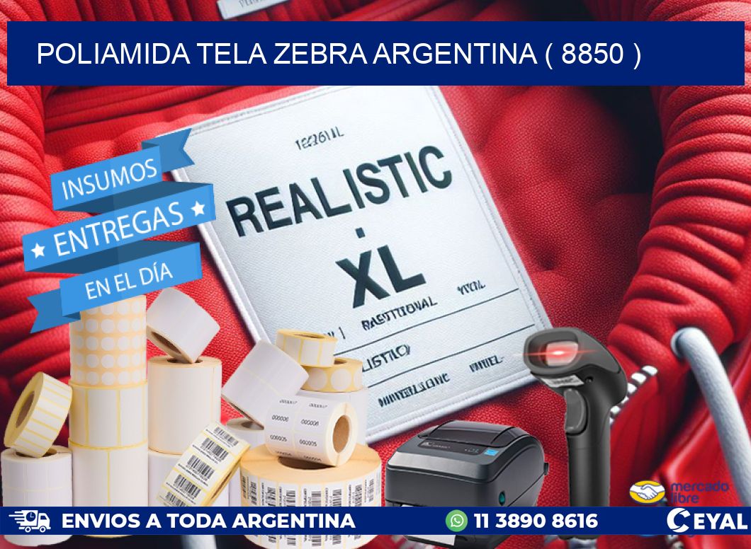 POLIAMIDA TELA ZEBRA ARGENTINA ( 8850 )