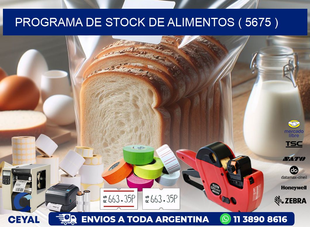 PROGRAMA DE STOCK DE ALIMENTOS ( 5675 )