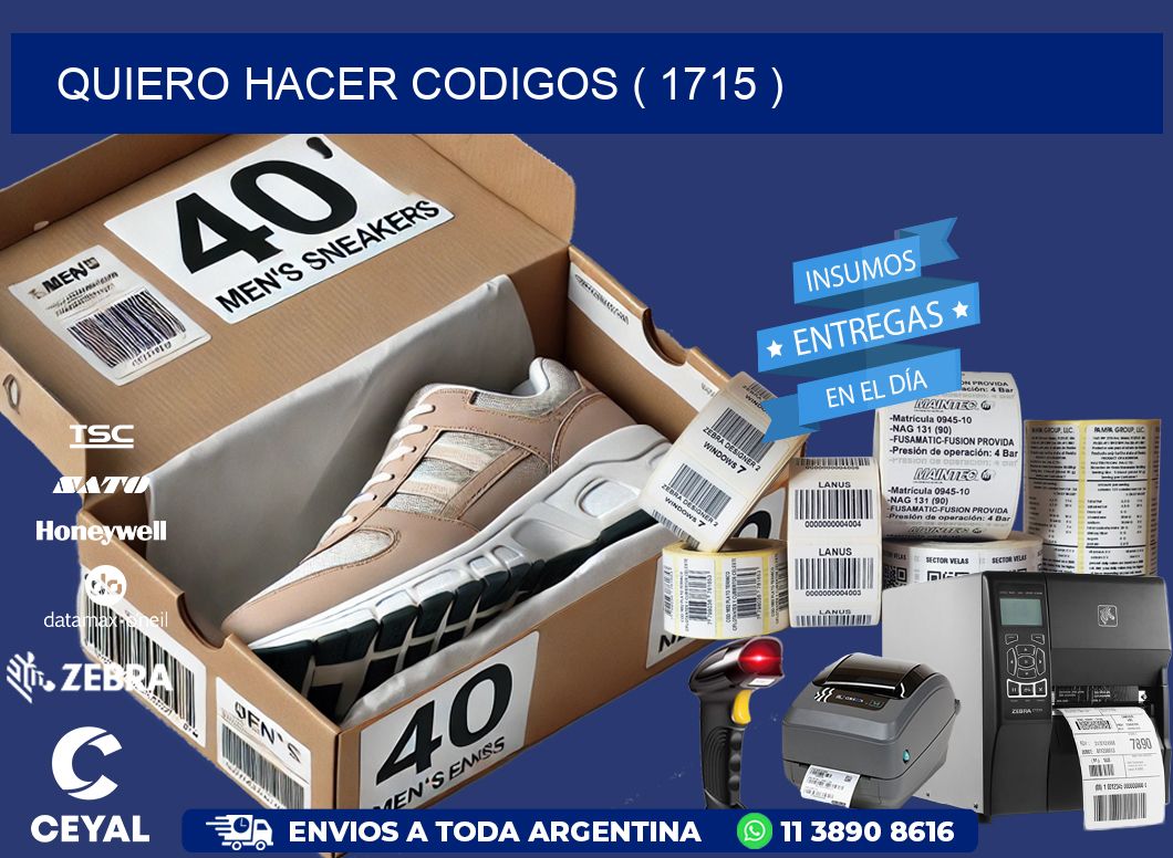 QUIERO HACER CODIGOS ( 1715 )