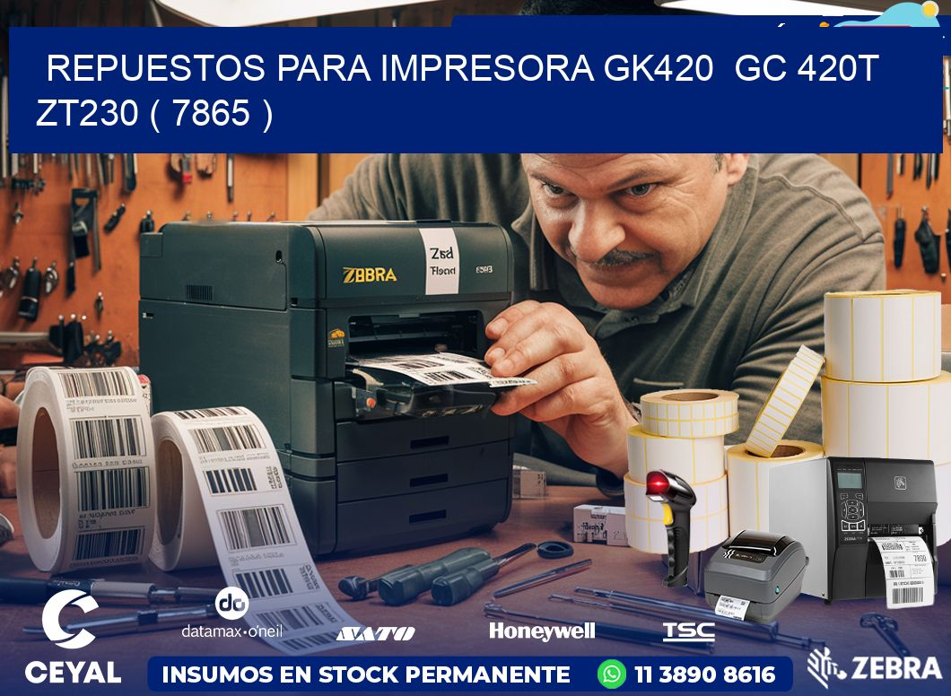 REPUESTOS PARA IMPRESORA GK420  GC 420T ZT230 ( 7865 )
