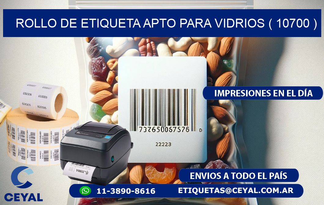ROLLO DE ETIQUETA APTO PARA VIDRIOS ( 10700 )