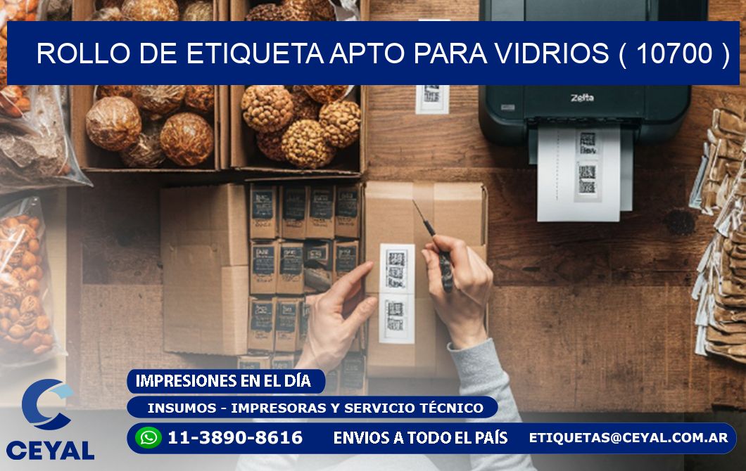 ROLLO DE ETIQUETA APTO PARA VIDRIOS ( 10700 )