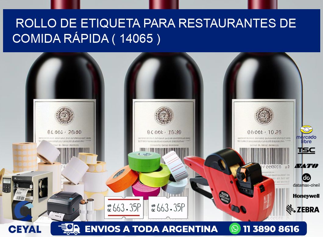 ROLLO DE ETIQUETA PARA RESTAURANTES DE COMIDA RÁPIDA ( 14065 )