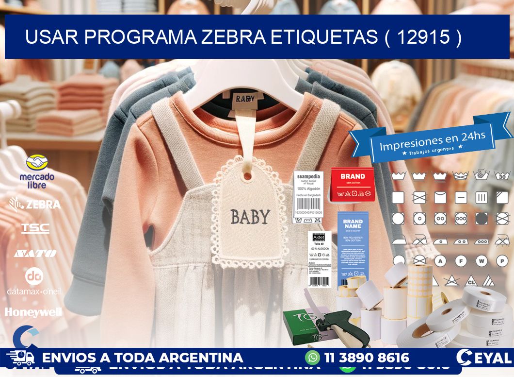 USAR PROGRAMA ZEBRA ETIQUETAS ( 12915 )