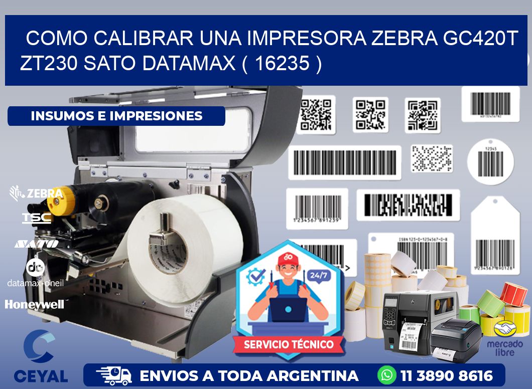 como calibrar una impresora zebra gc420t ZT230 SATO DATAMAX ( 16235 )