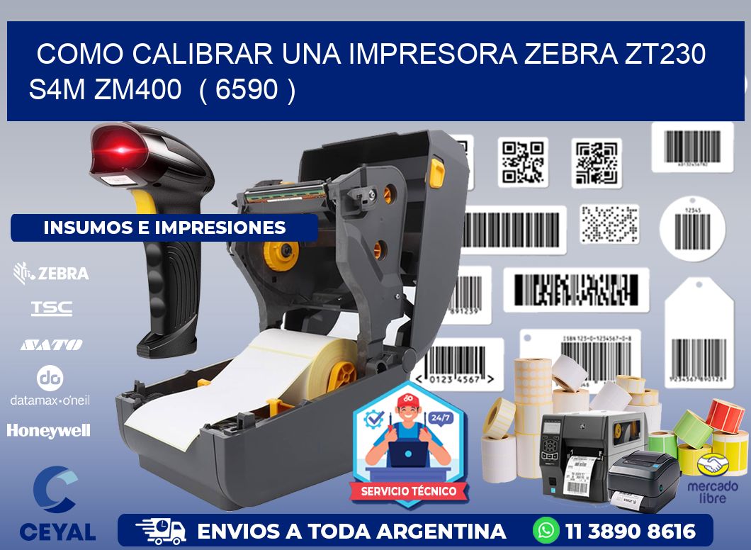 como calibrar una impresora zebra zt230 S4M ZM400 ( 6590 )