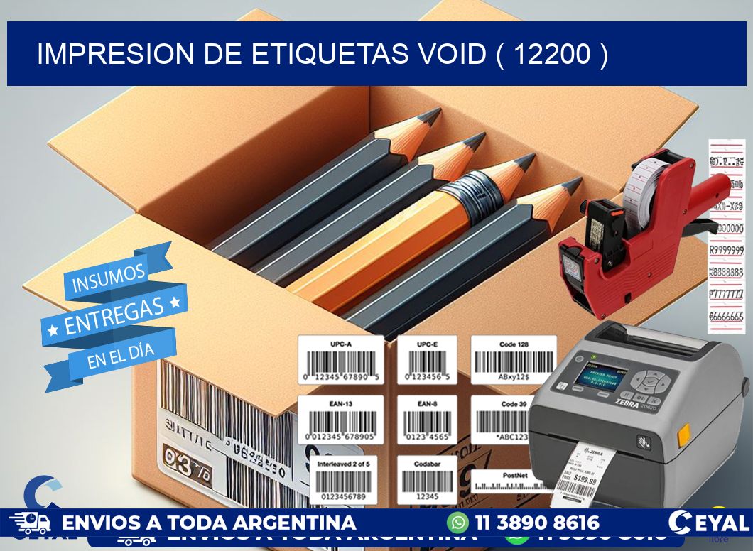 impresion de etiquetas VOID ( 12200 )