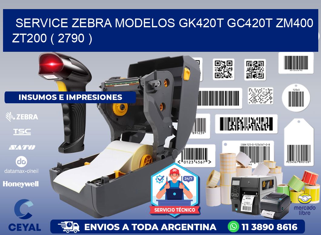 service zebra MODELOS GK420T GC420T ZM400 ZT200 ( 2790 )