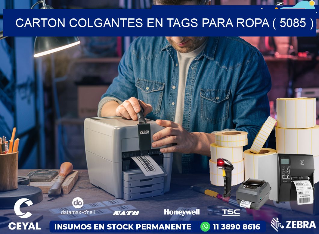 CARTON COLGANTES EN TAGS PARA ROPA ( 5085 )