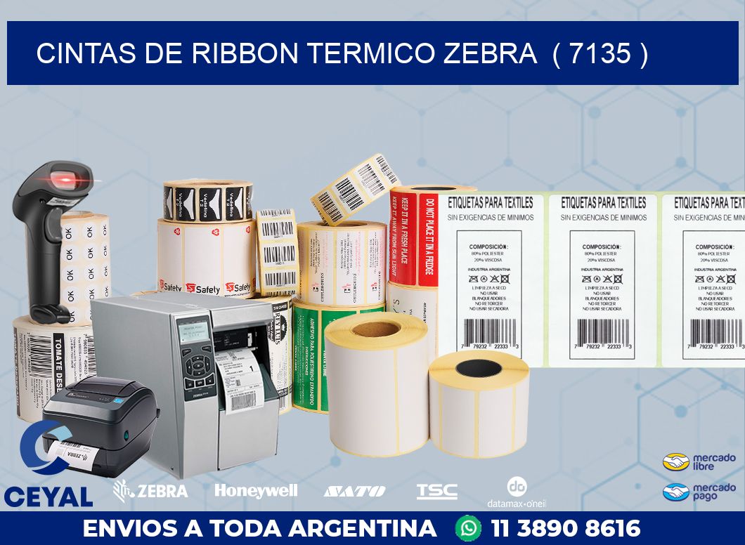 CINTAS DE RIBBON TERMICO ZEBRA  ( 7135 )