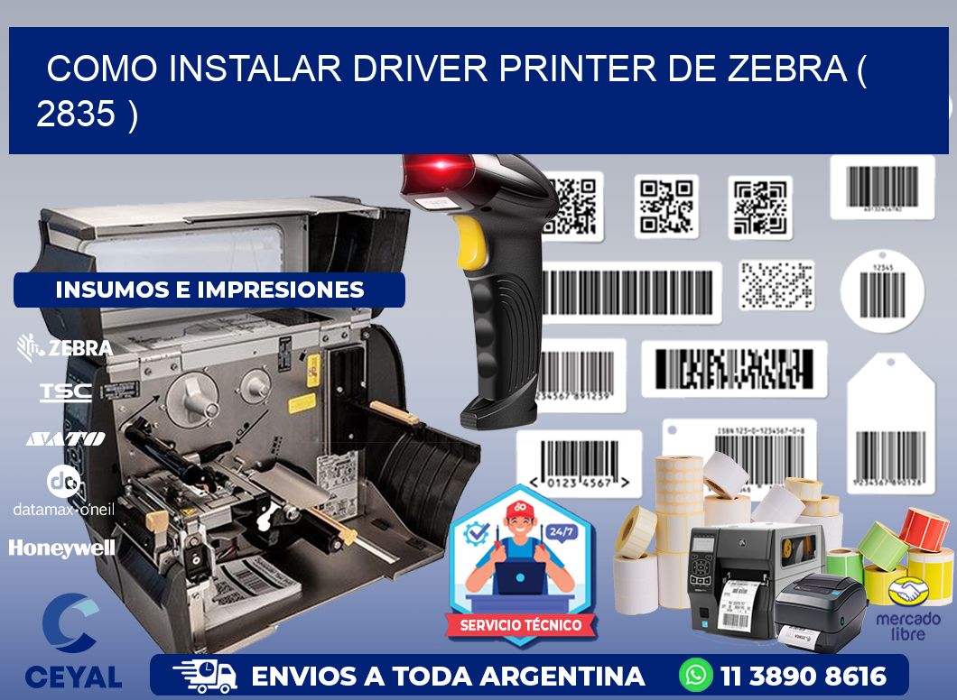 COMO INSTALAR DRIVER PRINTER DE ZEBRA ( 2835 )