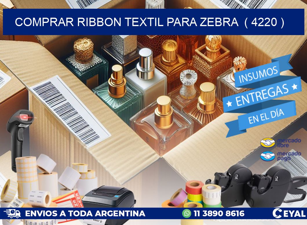 COMPRAR RIBBON TEXTIL PARA ZEBRA  ( 4220 )