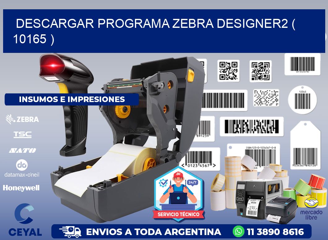 DESCARGAR PROGRAMA ZEBRA DESIGNER2 ( 10165 )