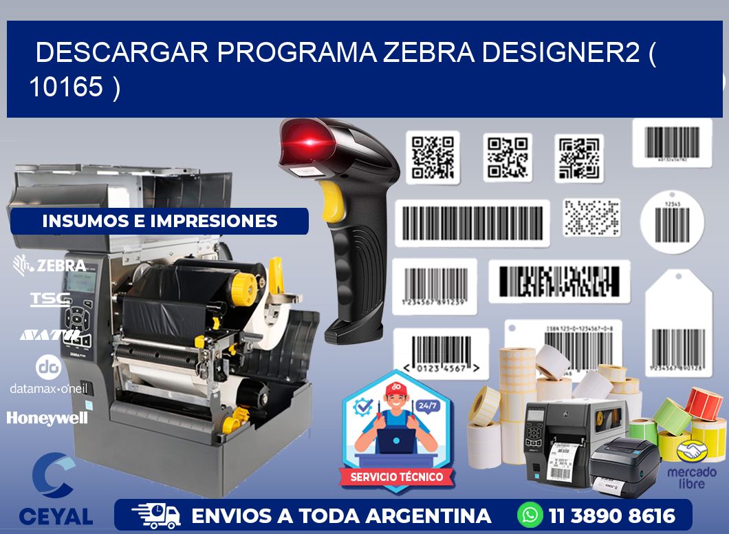DESCARGAR PROGRAMA ZEBRA DESIGNER2 ( 10165 )