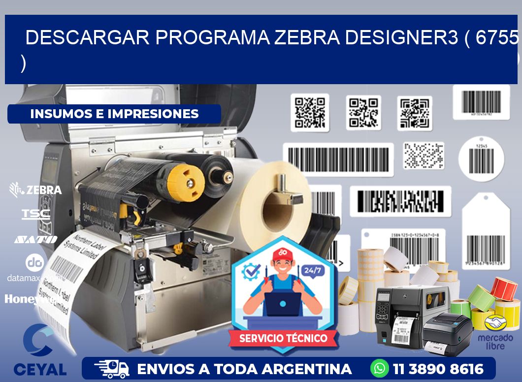 DESCARGAR PROGRAMA ZEBRA DESIGNER3 ( 6755 )