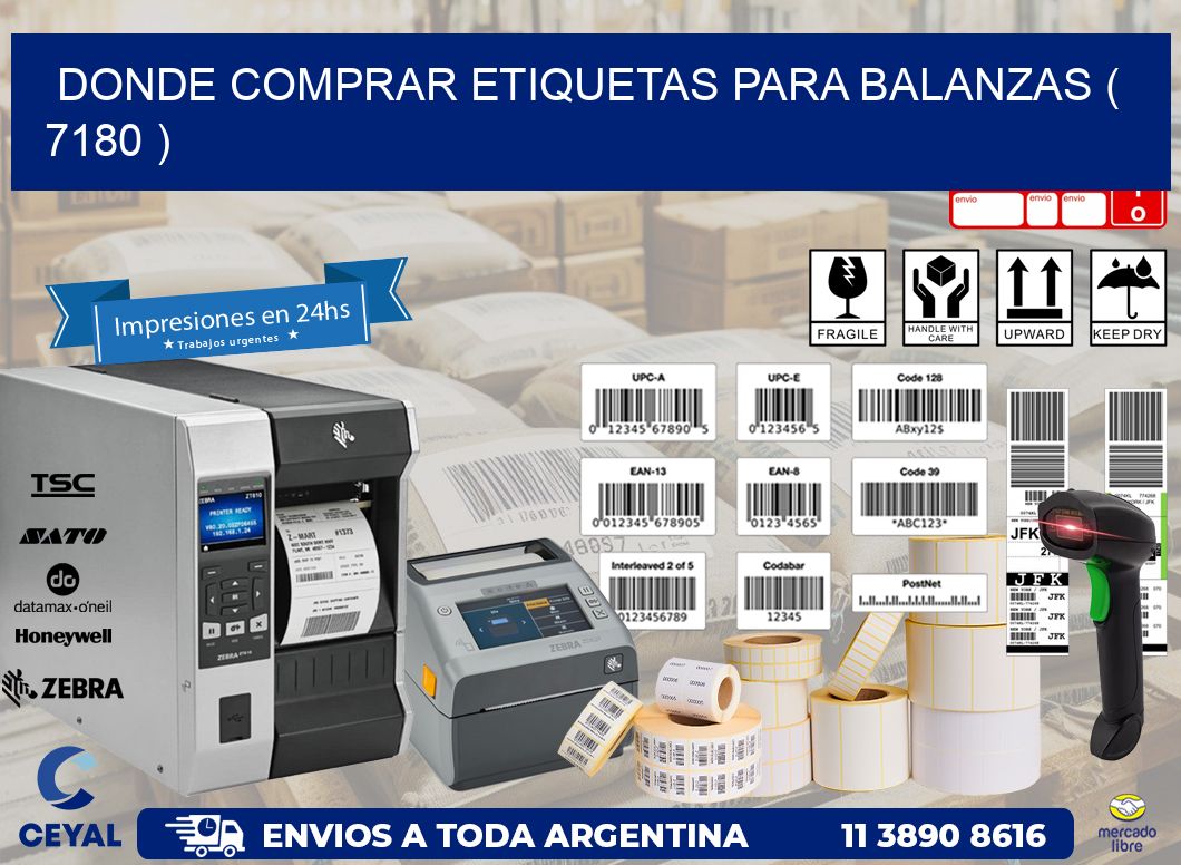 DONDE COMPRAR ETIQUETAS PARA BALANZAS ( 7180 )
