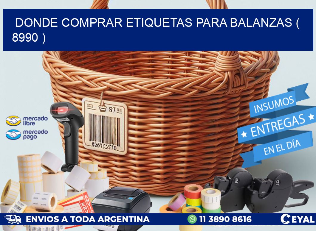 DONDE COMPRAR ETIQUETAS PARA BALANZAS ( 8990 )