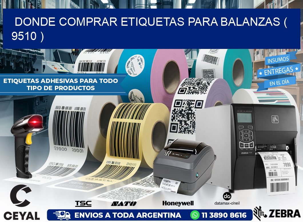 DONDE COMPRAR ETIQUETAS PARA BALANZAS ( 9510 )
