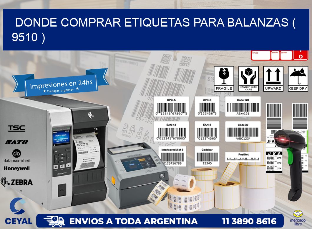 DONDE COMPRAR ETIQUETAS PARA BALANZAS ( 9510 )