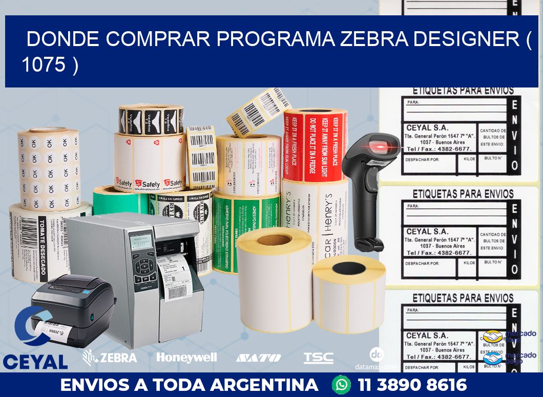 DONDE COMPRAR PROGRAMA ZEBRA DESIGNER ( 1075 )