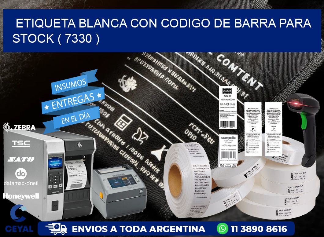 ETIQUETA BLANCA CON CODIGO DE BARRA PARA STOCK ( 7330 )