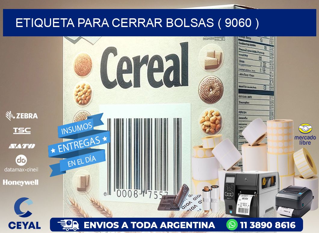 ETIQUETA PARA CERRAR BOLSAS ( 9060 )