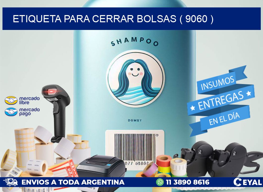 ETIQUETA PARA CERRAR BOLSAS ( 9060 )