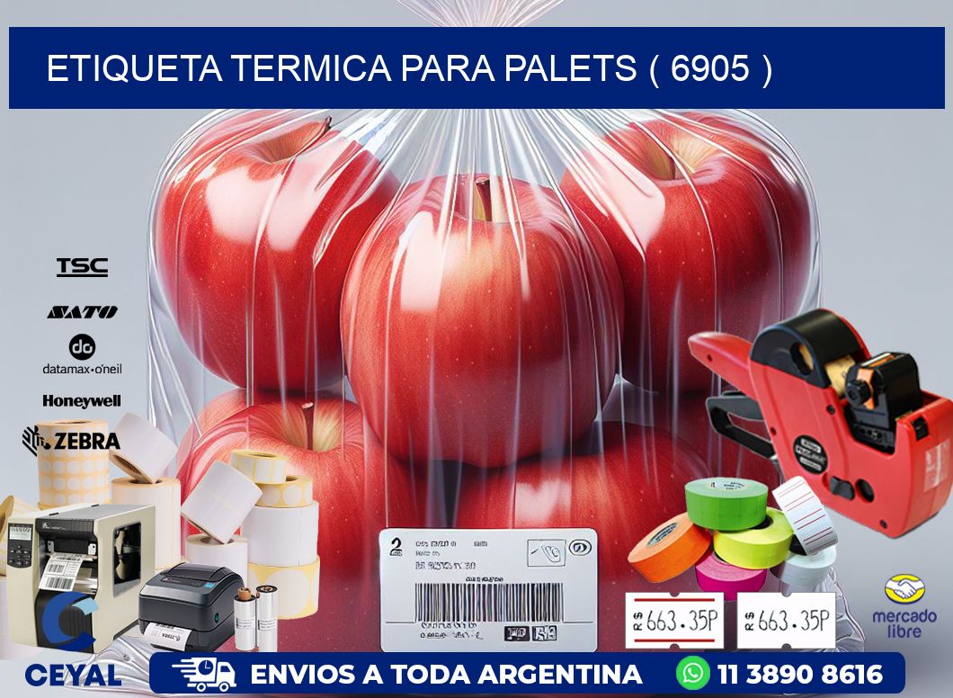 ETIQUETA TERMICA PARA PALETS ( 6905 )