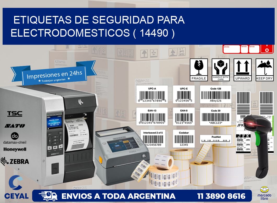 ETIQUETAS DE SEGURIDAD PARA ELECTRODOMESTICOS ( 14490 )