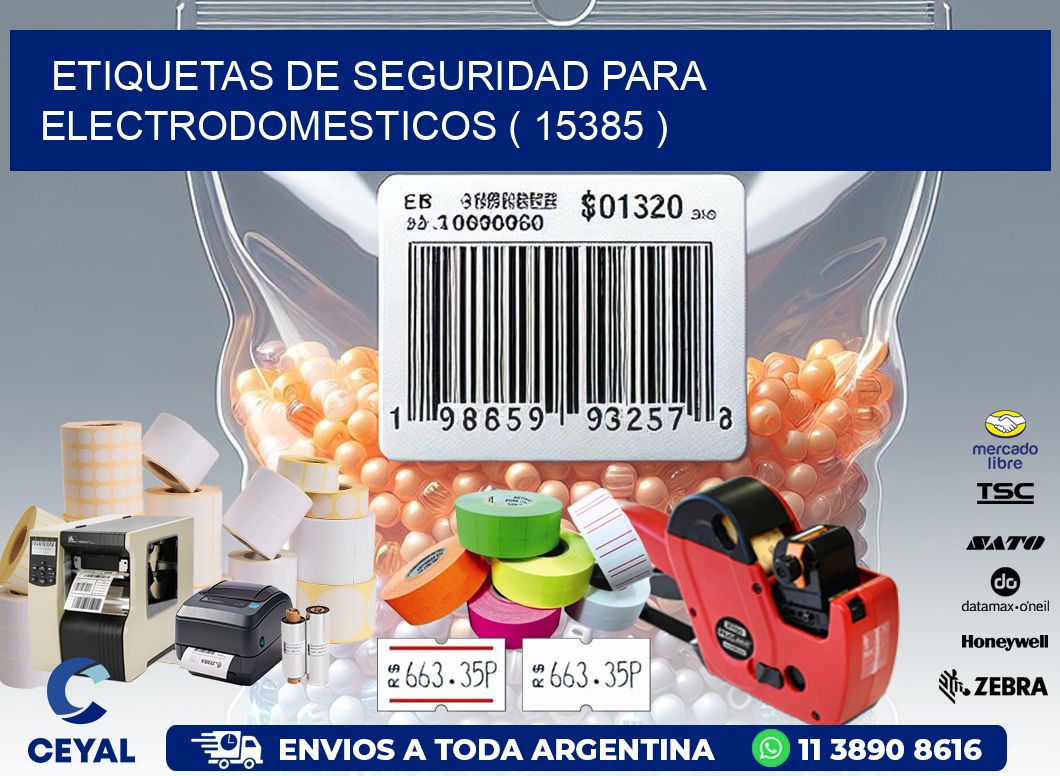 ETIQUETAS DE SEGURIDAD PARA ELECTRODOMESTICOS ( 15385 )