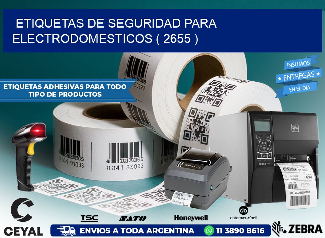 ETIQUETAS DE SEGURIDAD PARA ELECTRODOMESTICOS ( 2655 )