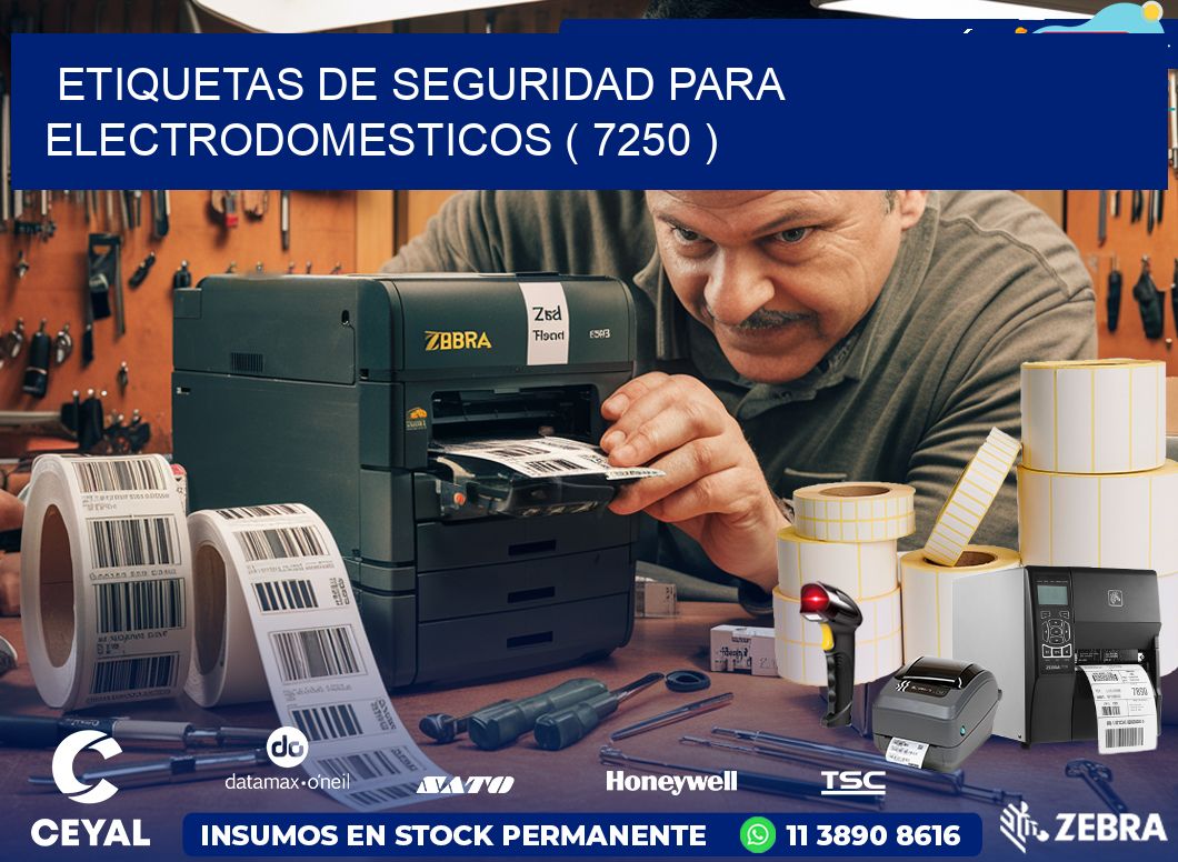 ETIQUETAS DE SEGURIDAD PARA ELECTRODOMESTICOS ( 7250 )