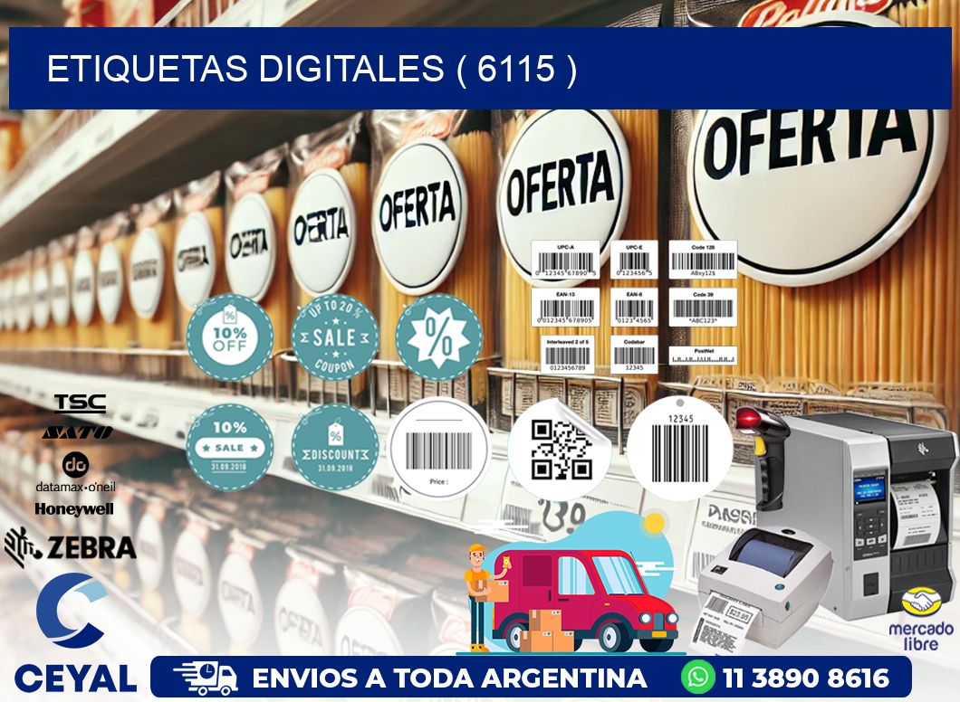 ETIQUETAS DIGITALES ( 6115 )